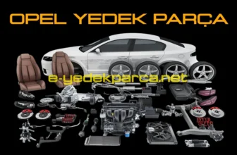 Opel Yedek Parça İstanbul Aksaray