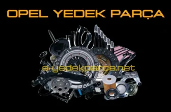 Opel Yedek Parça İstanbul İkitelli